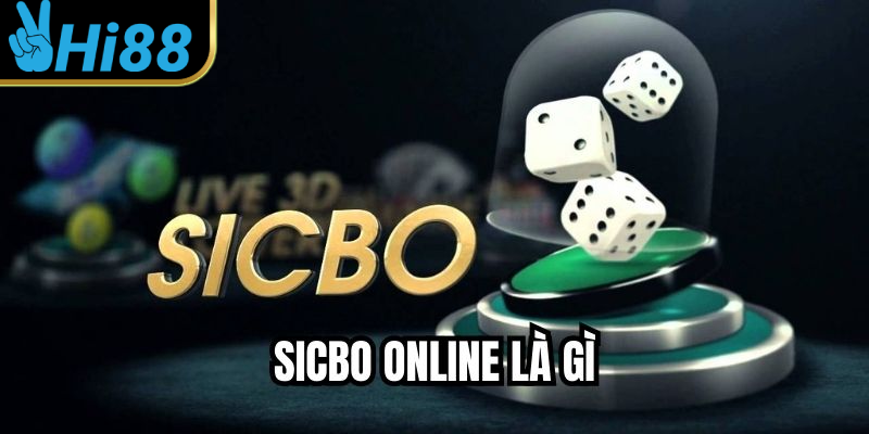 Sicbo Online Là Gì?