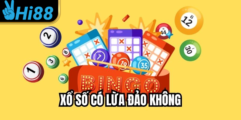 Xổ Số Có Lừa Đảo Không